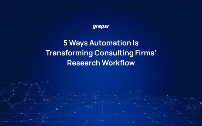 5 ways automation transforms research workflow for consulting firms