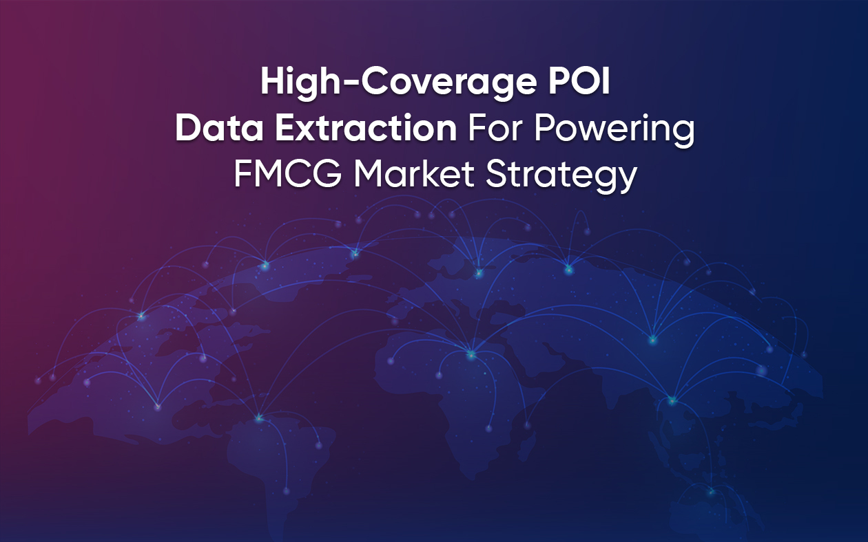 POI data extraction for FMCG market strategy