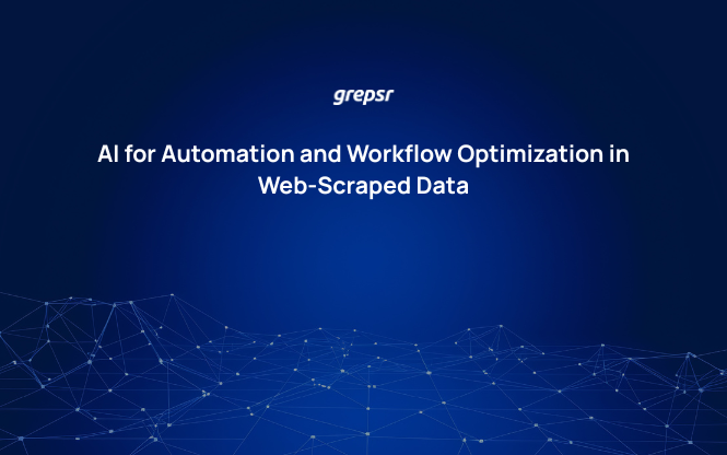 AI for Automation and Workflow Optimization in Web-Scraped Data
