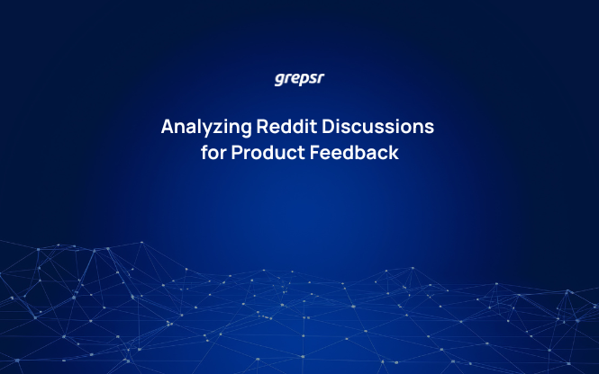 Analyzing Reddit Discussions for Product Feedback