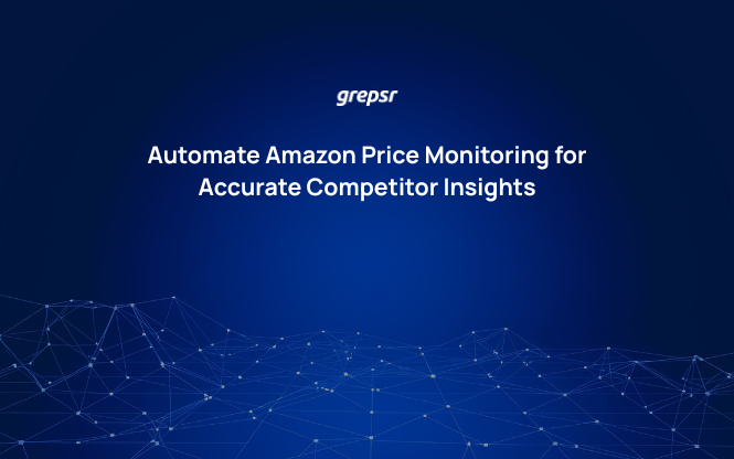 Automate Amazon Price Monitoring for Accurate Competitor Insights