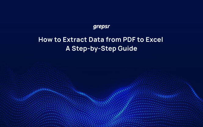 How to Extract Data from PDF to Excel: A Step-by-Step Guide