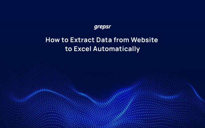 How to Extract Data from Website to Excel Automatically