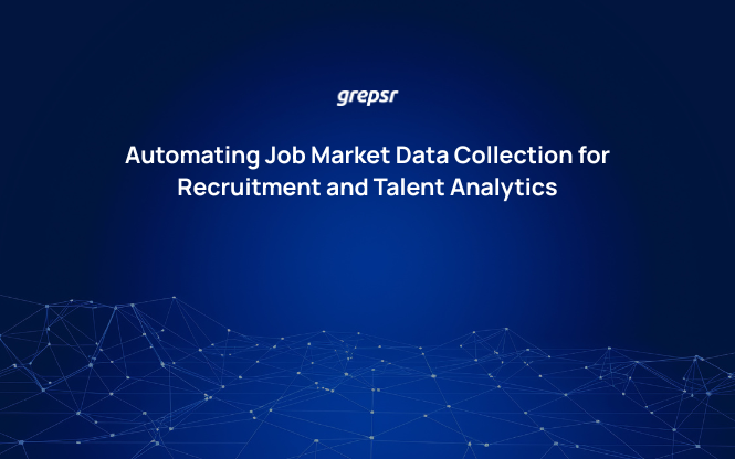 Automating Job Market Data Collection for Recruitment and Talent Analytics