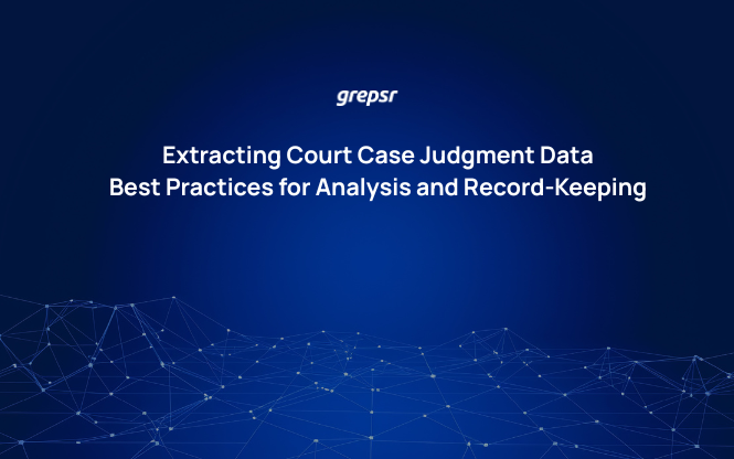 Extracting Court Case Judgment Data Best Practices for Analysis and Record-Keeping