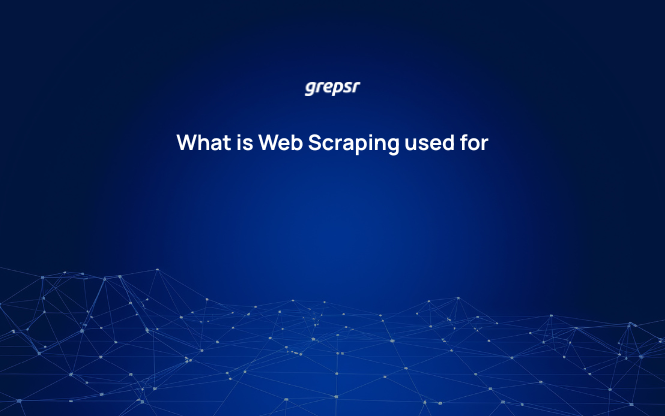 What is Web Scraping used for?
