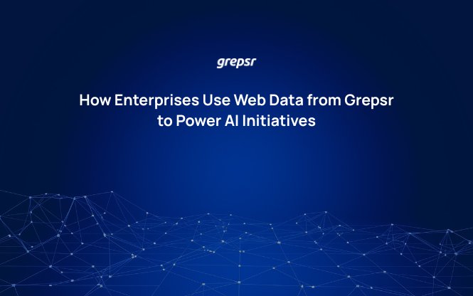 How Enterprises Use Web Data from Grepsr to Power AI Initiatives