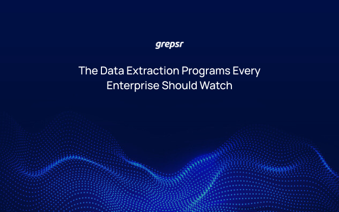 The Data Extraction Programs Every Enterprise Should Watch