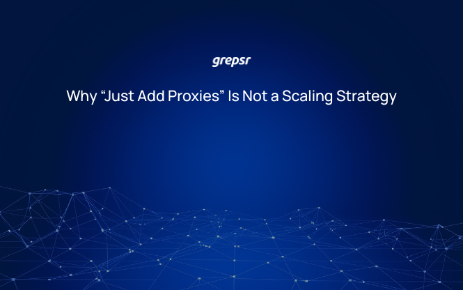 Why “Just Add Proxies” Is Not a Scaling Strategy