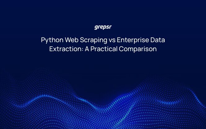 Python Web Scraping vs Enterprise Data Extraction A Practical Comparison