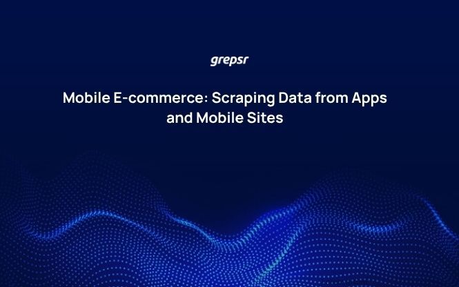 mobile app data scraping